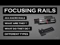 What are Focusing (Macro) Rails and what do they do ? | Focus Stacking & Macro Photography