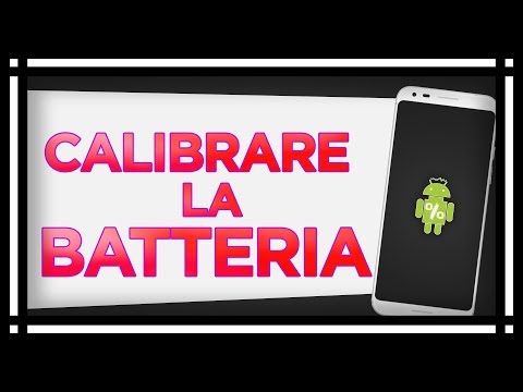 Aumentare durata della batteria - CALIBRARE BATTERIA!