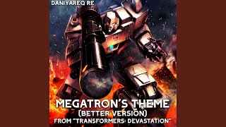 Download Lagu Megatron's Theme (From "Transformers: Devastation") (Better Version) Download Lagu Megatron's Theme (From "Transformers: Devastation") (Better Version)