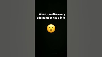 Every odd number has E in it