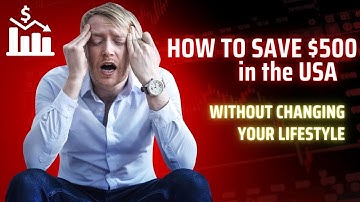 How to Save $500 in the USA Without Changing Your Lifestyle