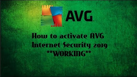 How to activate AVG Internet Security 2019 **WORKING**