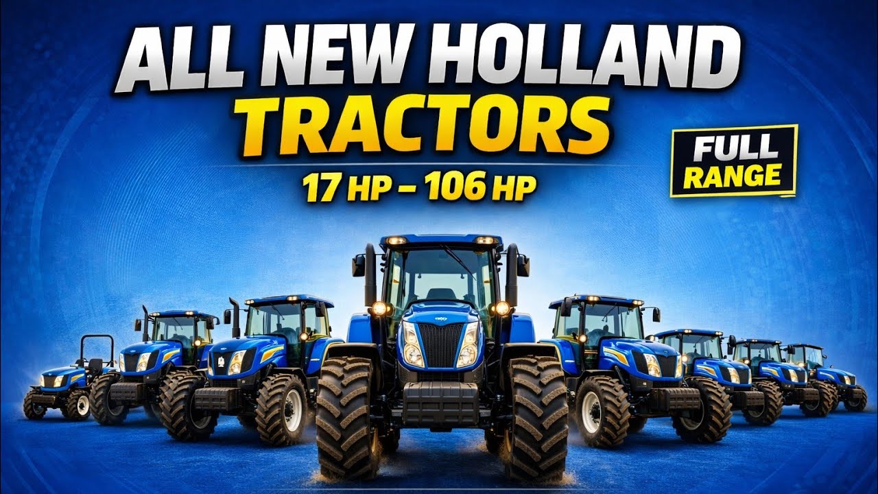 New Holland Tractor All Models 2026 || SIMBA , NX, TX, WORKMASTER Series ||