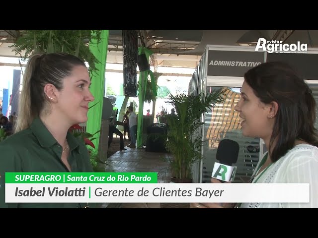 SUPERAGRO | Isabel Violatti | Gerente de Clientes Bayer
