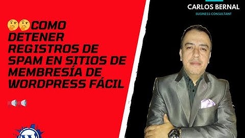 🤔🤔Detener Registros de SPAM en sitios de Membresía de WORDPRESS !!  SOLUCIÓN (2025)