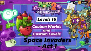 Plants vs Zombies2 Reflourished Trailer - Space Invaders Act 1 (Custom Levels and Custom Worlds)