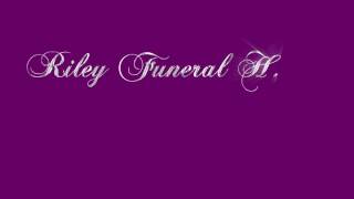 Riley Funeral Home Final mov