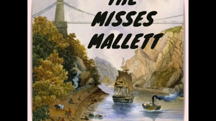 The Misses Mallett by E. H. YOUNG read by Anne Eri...