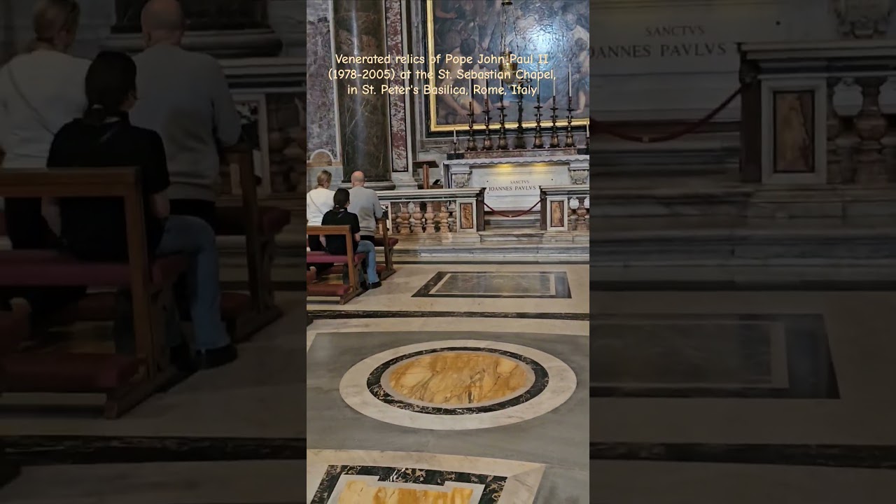 Pope John Paul II (1978-2005), St. Sebastian Chapel in St. Peter's Basilica, Rome, Italy