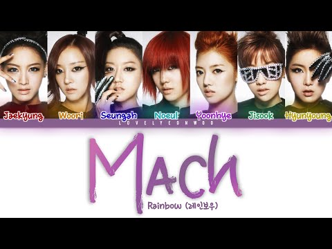 Rainbow (레인보우) – Mach Lyrics (Color Coded Han/Rom/Eng)
