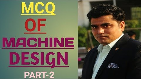 Machine Design MCQ Part-1 ||machine design mcq for diploma students