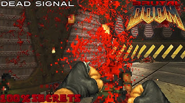 BRUTAL DOOM v21 Dox Addon - Dead Signal [100% SECRETS]
