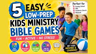 5 Easy Low-Prep Bible Games for Kids Ministry that Kids (and Workers) Actually Love
