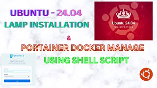 LAMP Installation on Ubuntu 24.04 with Automated Portainer Docker Management | Step-by-Step Tutorial