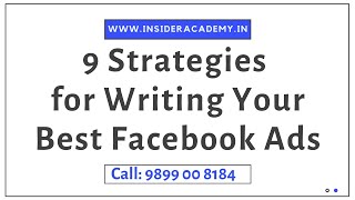 9 Strategies for Writing Your Best Facebook Ads | Learn Facebook ADvertising @ Insider Academy