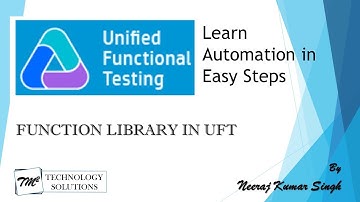 Tutorial 32 | Working with Function Library in UFT by Neeraj Kumar Singh