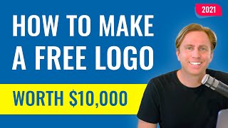 How To Make a Free Logo - Worth $10,000!