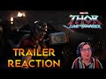 THOR 4 "LOVE AND THUNDER" - TRAILER REACTION