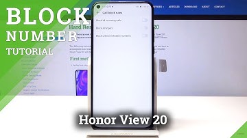 How to Blacklist Number on Honor View 20 - Number Block Instructions