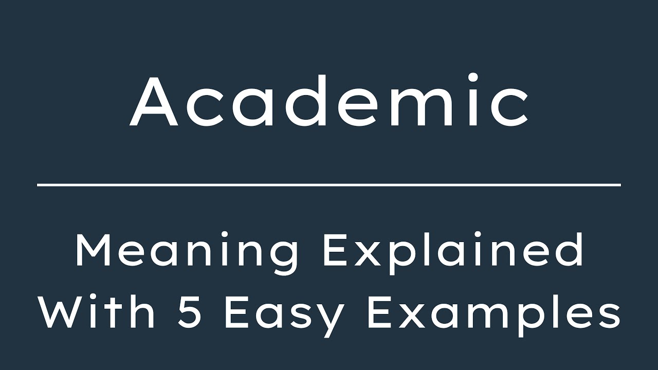 Academic Meaning In English With 5 Example Sentences Academic Meaning academic-meaning-in-english-with-5-example-sentences-academic-meaning