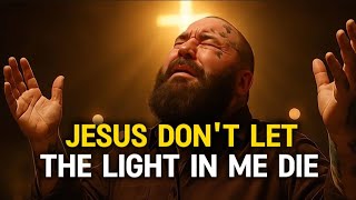 Teddy Swims — Jesus Don't Let The Light In Me Die | Powerful worship song