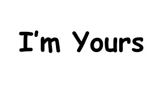 Learn to sing Jason Mraz I'm Yours