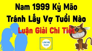 Trai tuổi Kỷ Mão 1999 không nên yêu và kết hôn với nữ tuổi nào, phạm đại kỵ xung khắc?