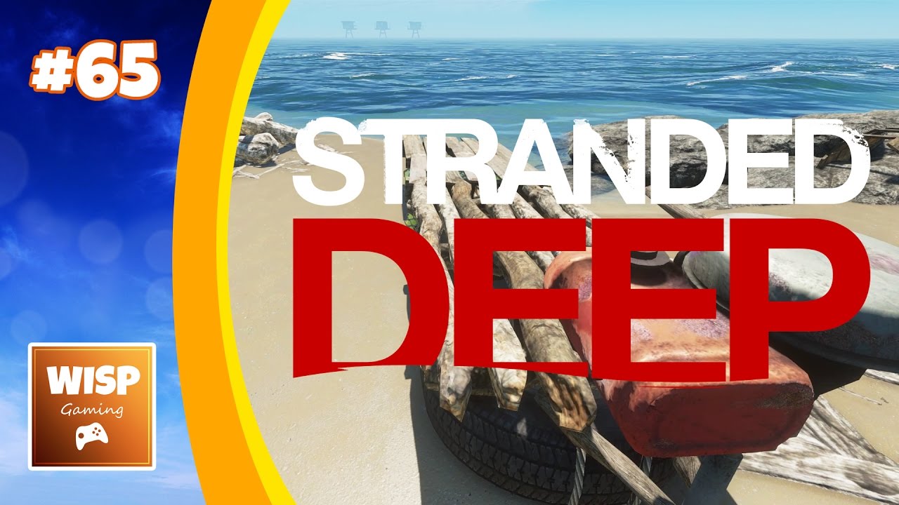 Stranded Deep: Motor Boat Explorers #65 - YouTube