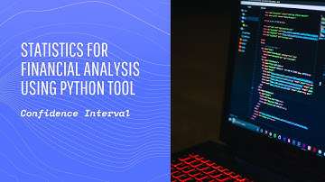 (Week 3) Vdo 3.3: Confidence Interval