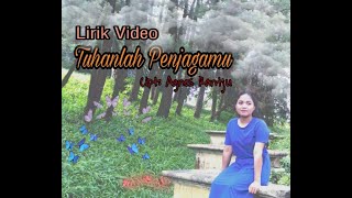 TUHANLAH PENJAGAMU / MAZMUR 121:1-8 / Agnes Rantju/ (Lirik Video)
