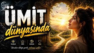Ümit Dünyasında