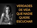 3 verdades de vida que nadie quiere escuchar