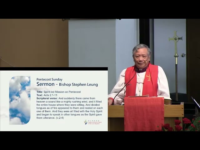 2026-05-24-  Pentecost Sunday - Sermons, Spirit-led Mission on Pentecost - Bishop Stephen Leung