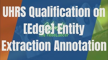 UHRS Qualification on [Edge] Entity Extraction Annotation