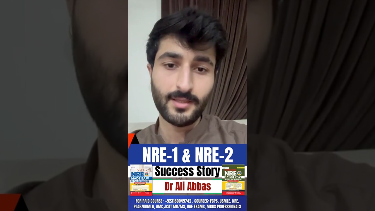 NRE-1 & NRE-2 Success Story of Dr Ali Abbas |Cleared in 1st Attempt| FAME Platform 