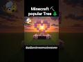 Minecraft Most Popular Tree 🌲 Happy Months In Minecraft Cherry blossom 🌼 #fyp #minecraft