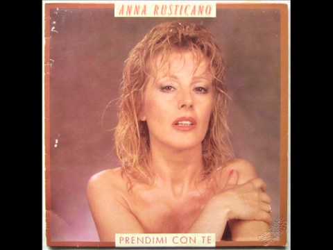 Anna Rusticano — ANNA RUSTICANO         SENZA LIMITI       1988