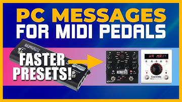 How to Create Program Change Messages for MIDI Pedal Presets