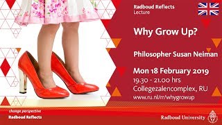 Why Grow Up? | Lecture by philosopher Susan Neiman