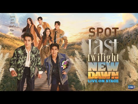SPOT] Last Twilight New Dawn Live On Stage 🌄 - YouTube