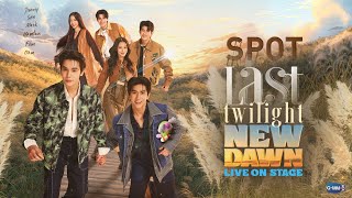 SPOT] Last Twilight New Dawn Live On Stage 🌄 - YouTube