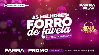 FORRÓ DE FAVELA 2025
