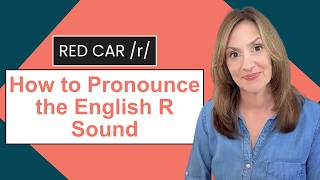 How to Pronounce the R Sound in English | R Consonant Pronunciation Lesson | Clear English Academy