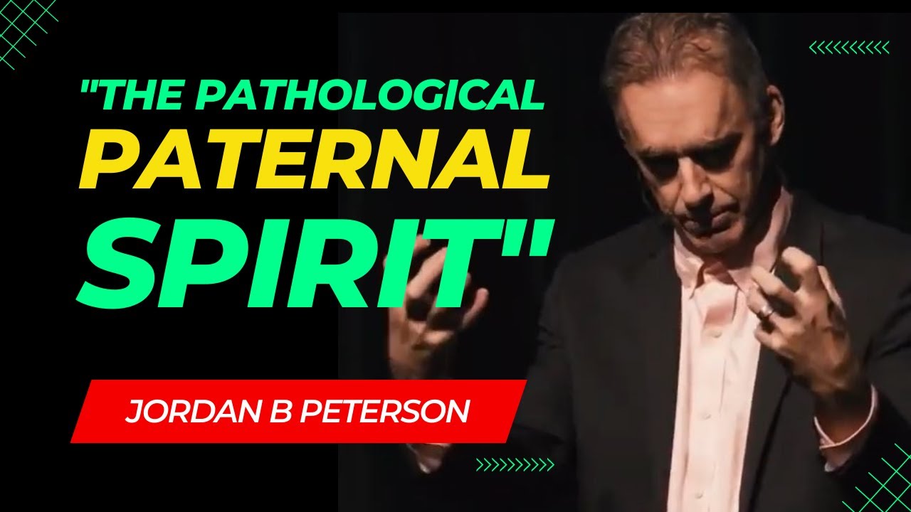 Jordan Peterson on the Dangers of Pathological Paternalism 