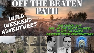 Eastern State Penitentiary- Wild Ghost Adventure- Exploring Al Capones Jail Cell Thedailydank.com