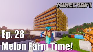 ClockCraft Season 2 Ep. 28 - Melon Farm Time (Part 2)