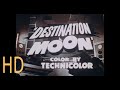 Trailer Destination Moon 1950 HD George Pal John Archer Science Fiction Film Warner Anderson Trailer Destination Moon 1950 HD George Pal John Archer Science Fiction Film Warner Anderson