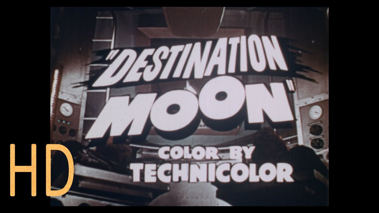 Trailer Destination Moon 1950 HD George Pal John Archer science fiction film Warner Anderson