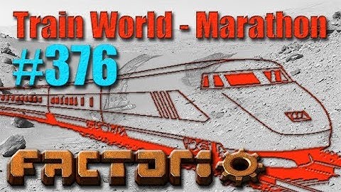 Factorio - Train World Marathon Campaign - 376 - Solar Power MK2