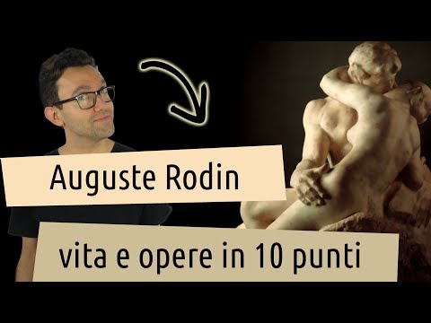 Video: Auguste Rodin: Contributo Allo Sviluppo Della Scultura, Le Opere Più Famose